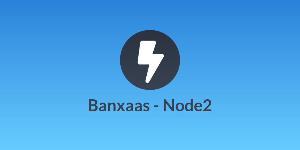 Banxaas - Node2