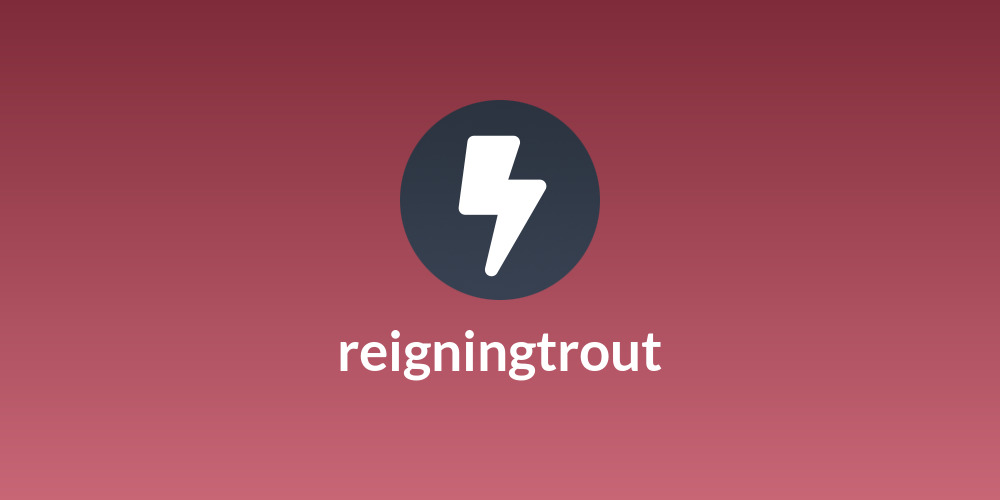 reigningtrout