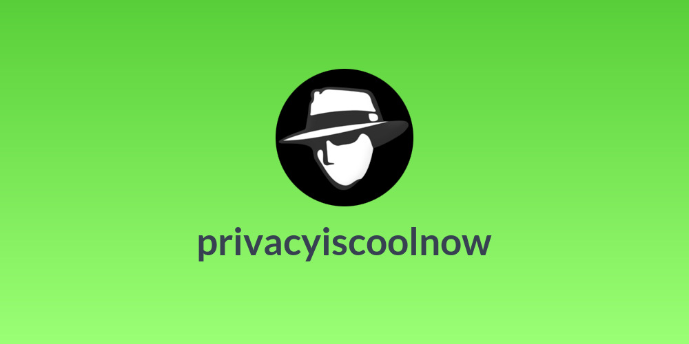 privacyiscoolnow