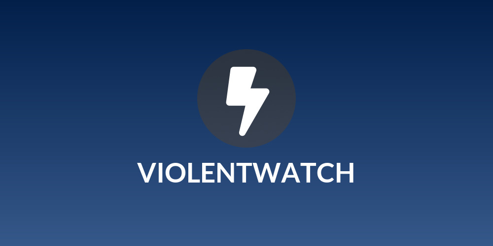 VIOLENTWATCH
