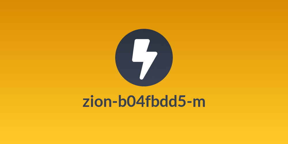 zion-b04fbdd5-m