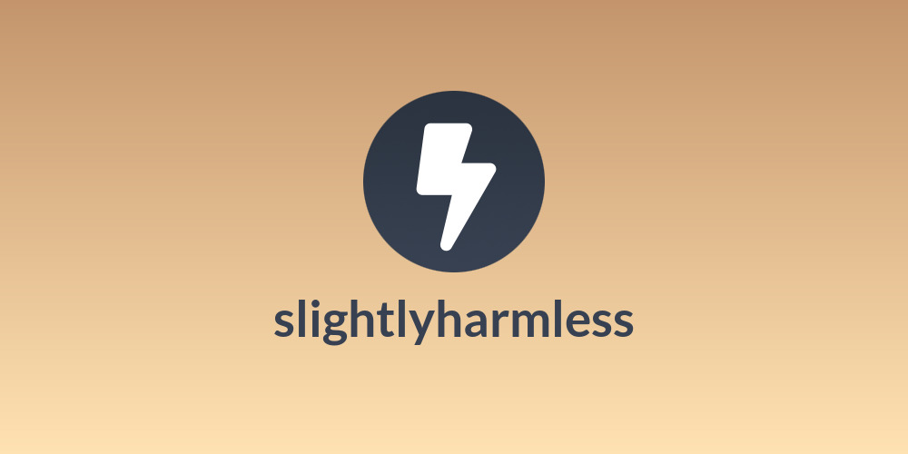 slightlyharmless