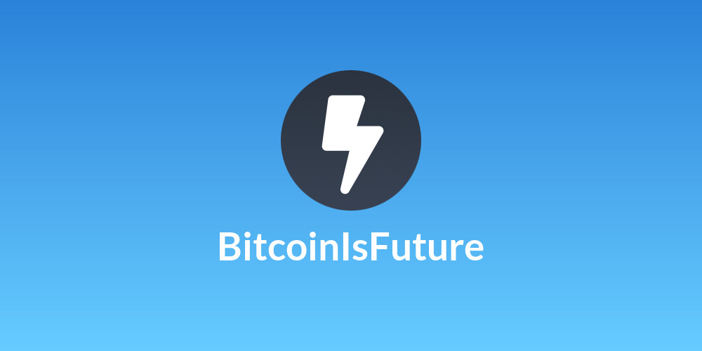 BitcoinIsFuture