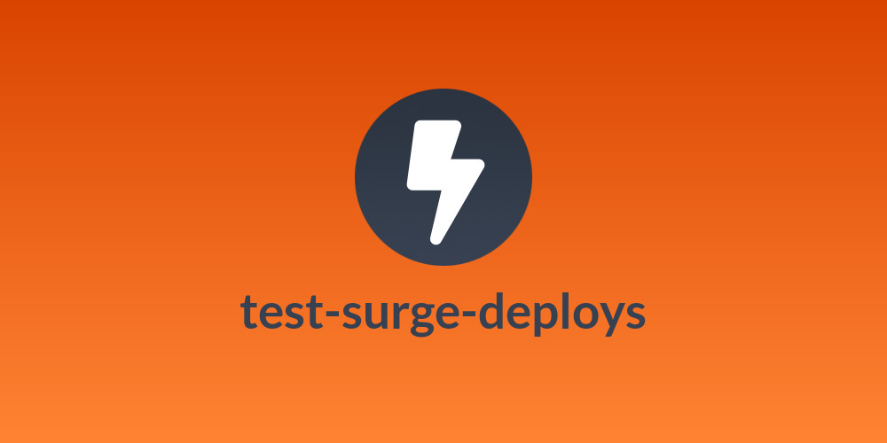 test-surge-deploys