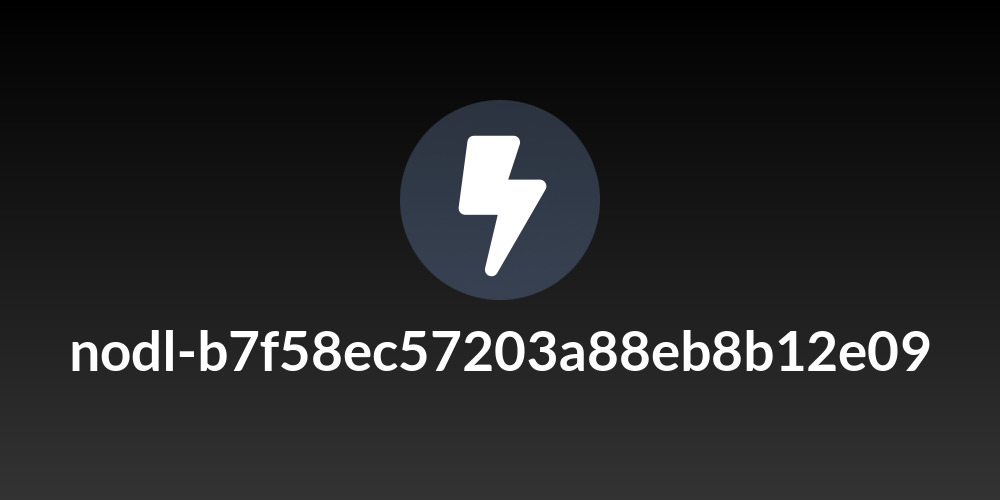 nodl-b7f58ec57203a88eb8b12e09