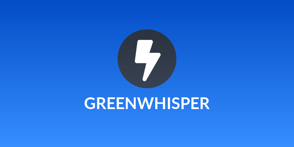 GREENWHISPER