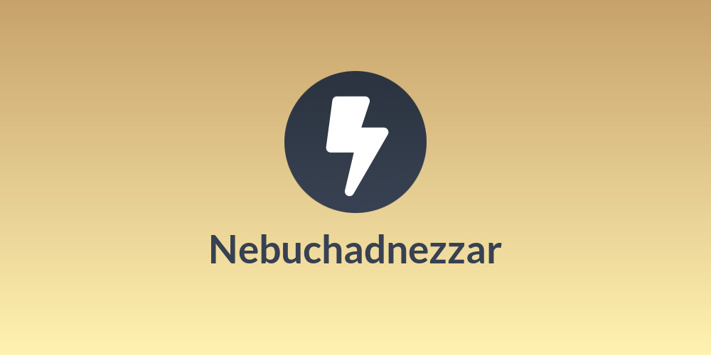 Nebuchadnezzar