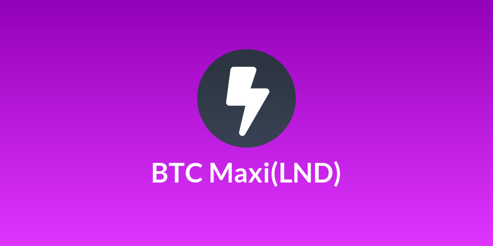 BTC Maxi(LND)