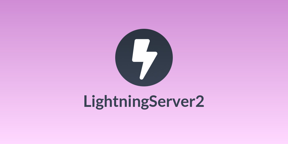 LightningServer2🧡⚡️
