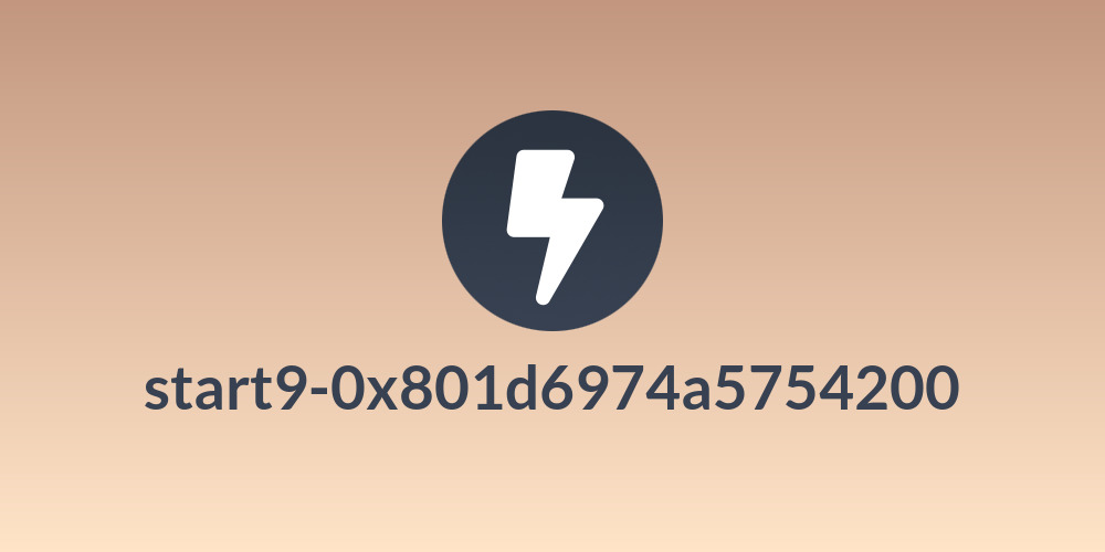 start9-0x801d6974a5754200