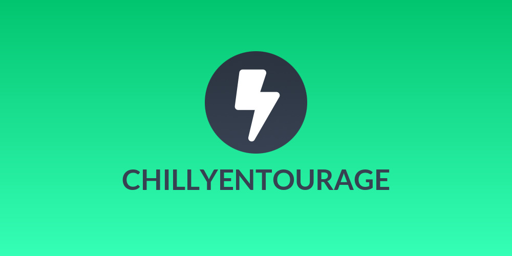 CHILLYENTOURAGE