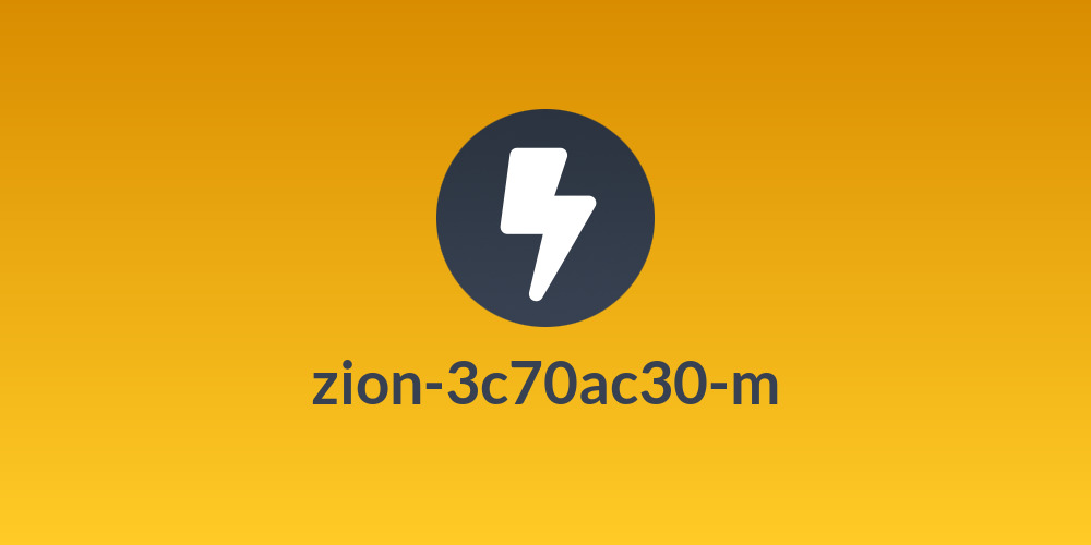zion-3c70ac30-m