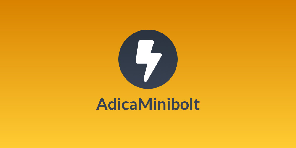 ⚡AdicaMinibolt⚡