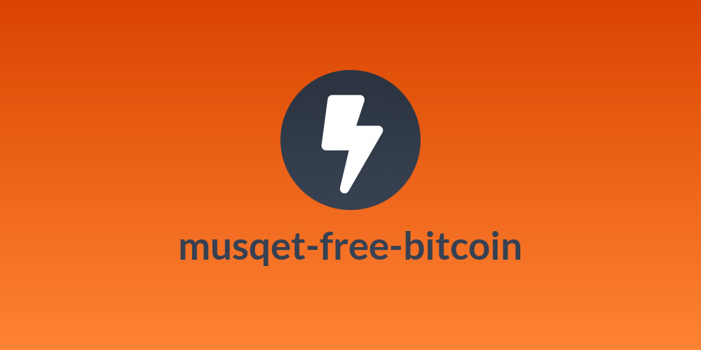 musqet-free-bitcoin