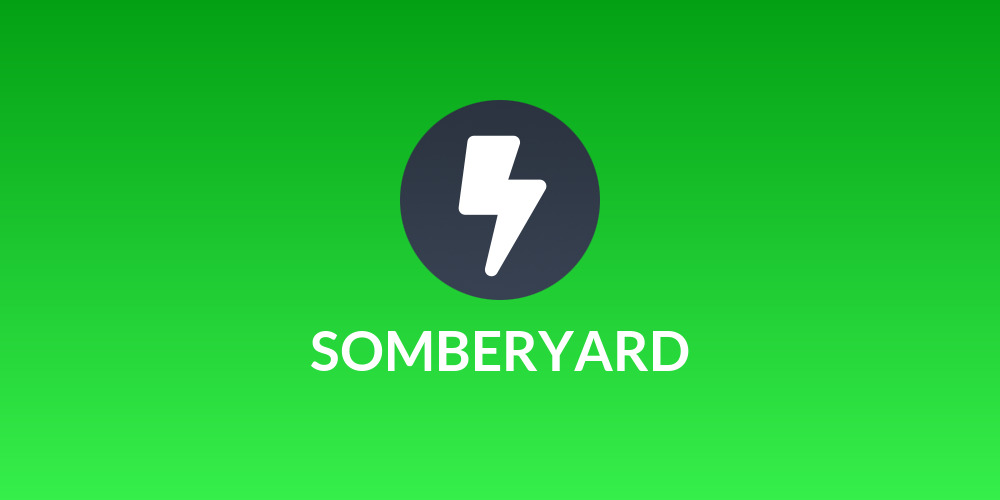 SOMBERYARD
