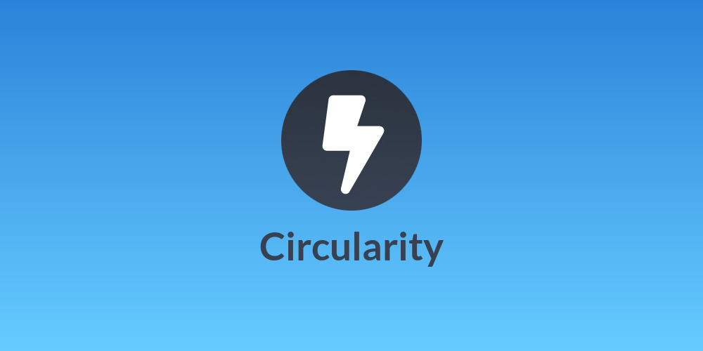 Circularity