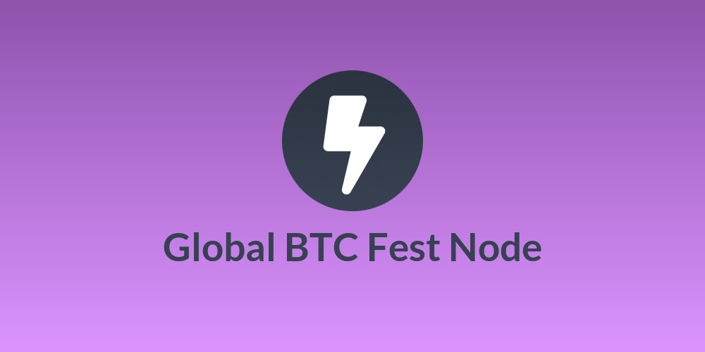 Global BTC Fest Node