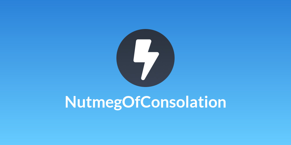 NutmegOfConsolation