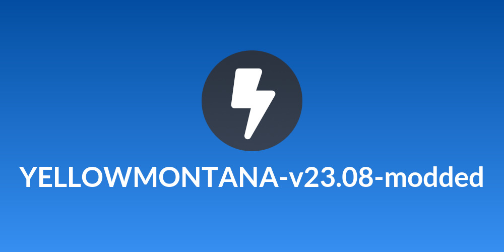 YELLOWMONTANA-v23.08-modded