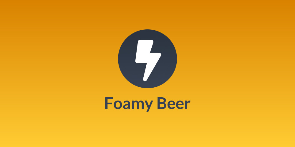 Foamy Beer