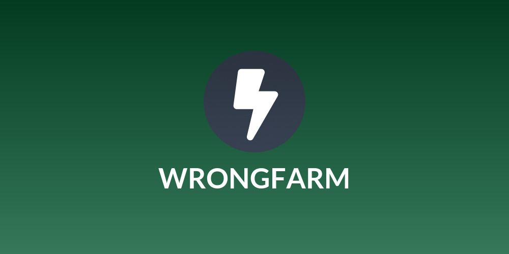 WRONGFARM