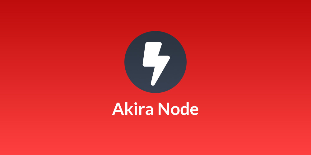 Akira Node