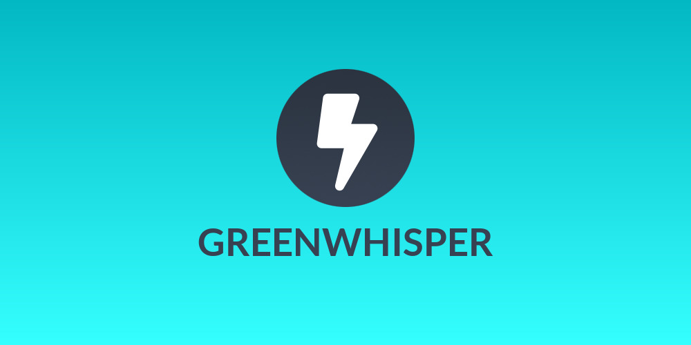 GREENWHISPER