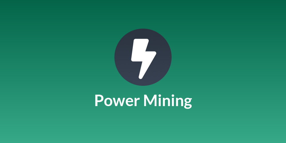 Power Mining