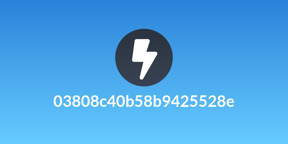 03808c40b58b9425528e