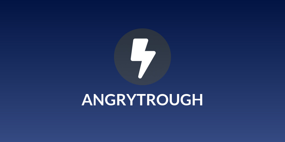 ANGRYTROUGH