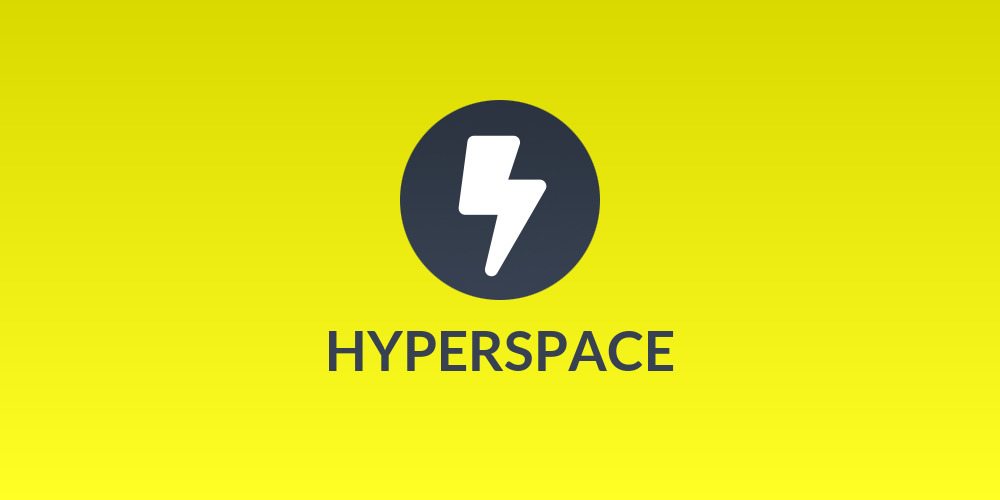 HYPERSPACE