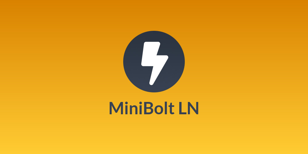 MiniBolt LN