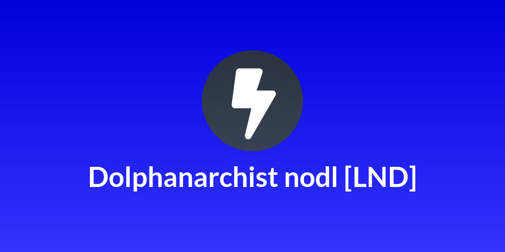 Dolphanarchist nodl [LND]