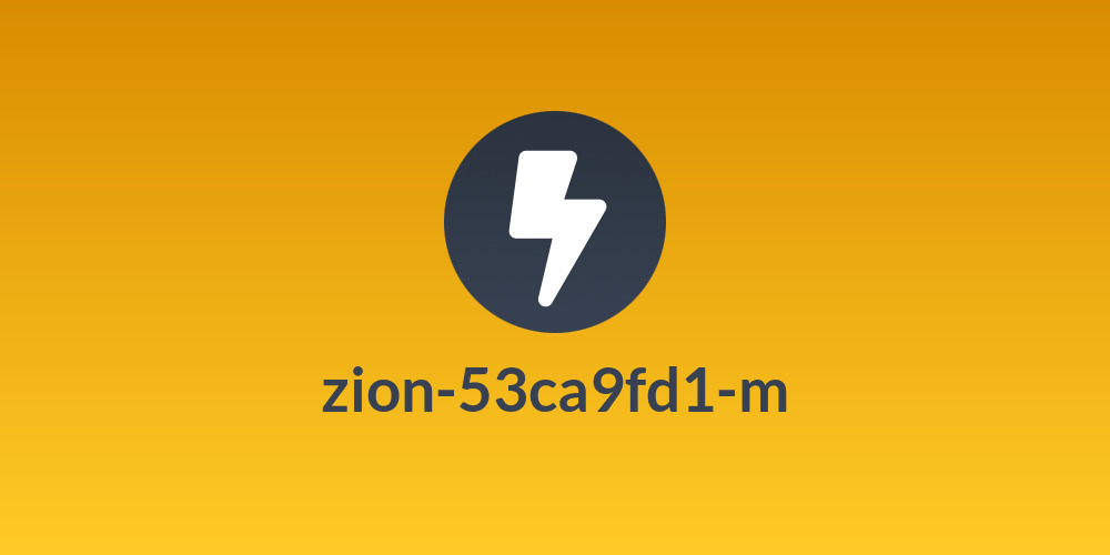 zion-53ca9fd1-m