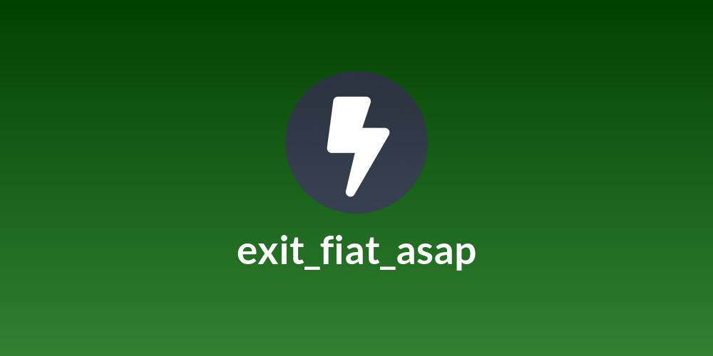 exit_fiat_asap