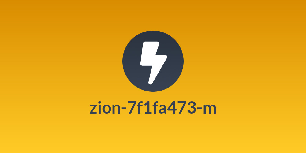 zion-7f1fa473-m