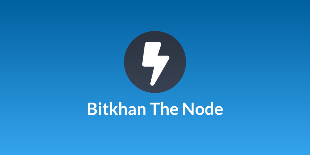 Bitkhan The Node