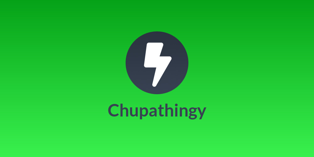 Chupathingy
