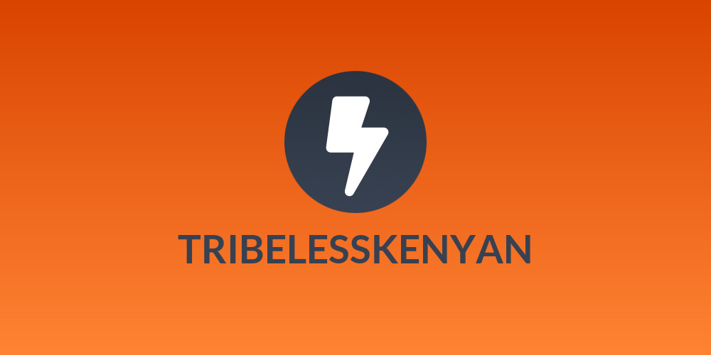 TRIBELESSKENYAN
