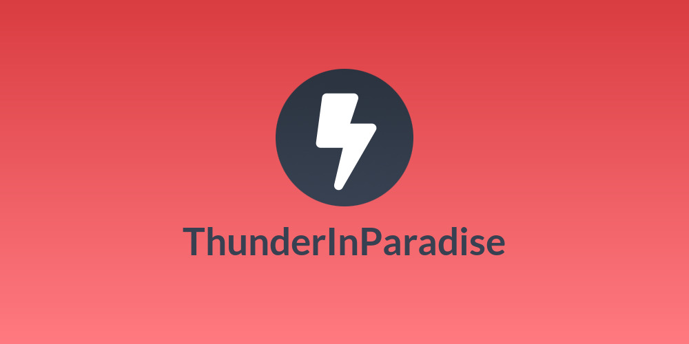 ThunderInParadise