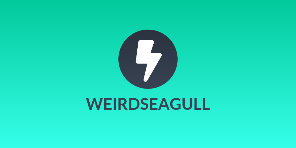 WEIRDSEAGULL