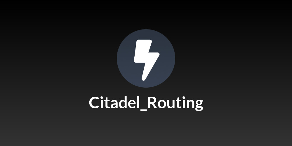 Citadel_Routing