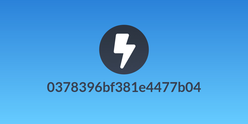 0378396bf381e4477b04