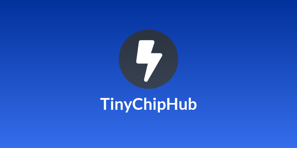 TinyChipHub