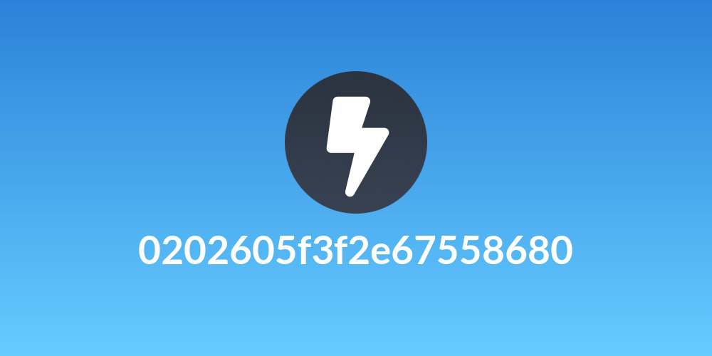 0202605f3f2e67558680