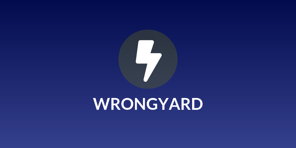 WRONGYARD
