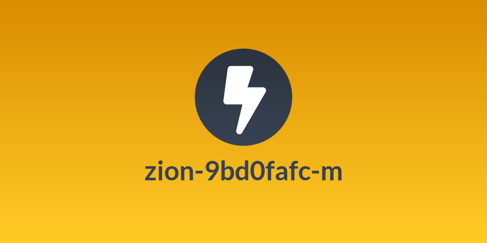 zion-9bd0fafc-m